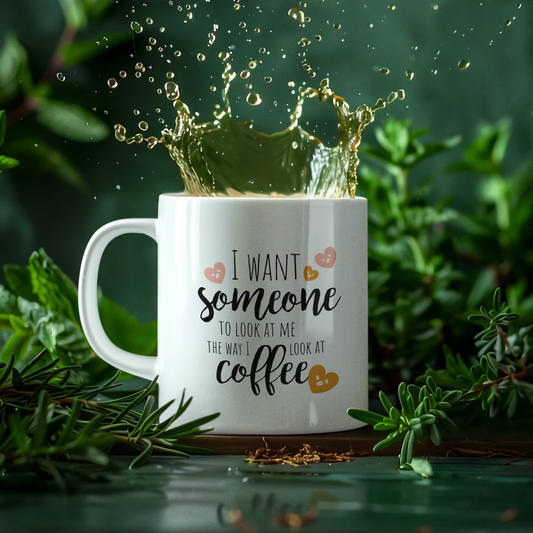 Typo Mug - I want someone