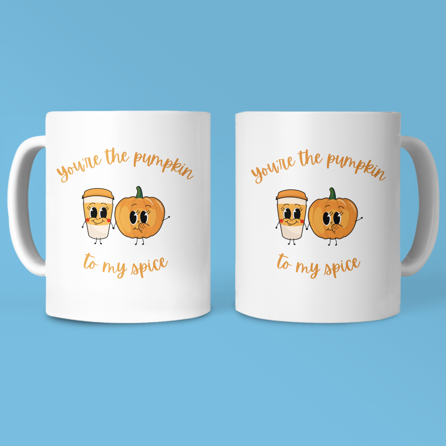 Typo Mug - You are my pumpkin